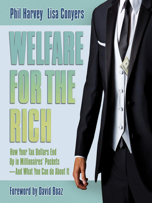 Title details for Welfare for the Rich by Phil Harvey - Available